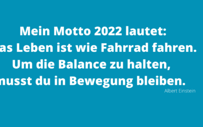 Mein Motto des Jahres 2022